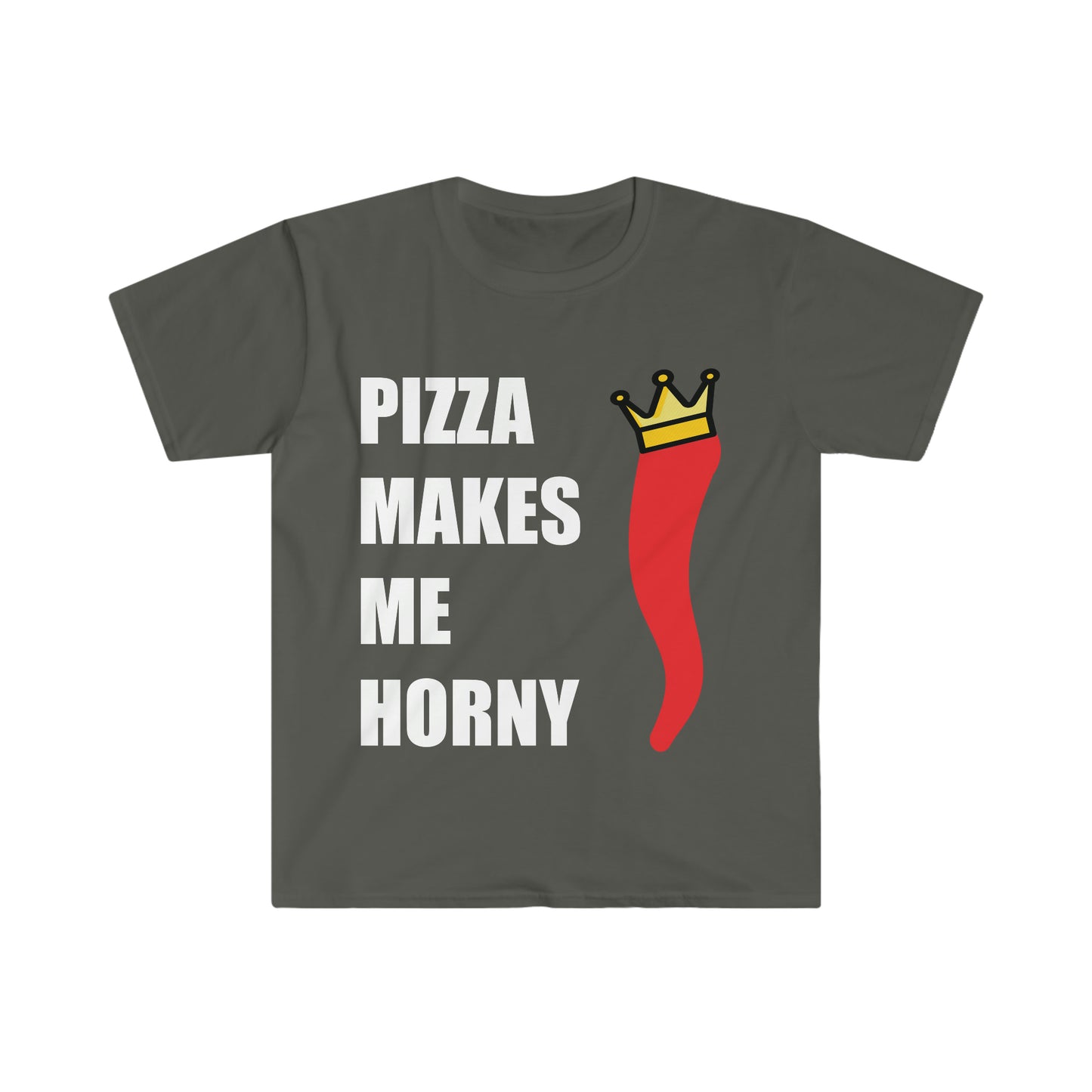 PIZZA MAKES ME HORNY